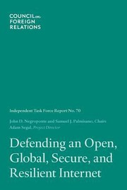 Cover of: Defending An Open Global Secure And Resilient Internet
