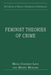 Cover of: Feminist Theories Of Crime by 