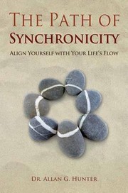 Cover of: The Path Of Synchronicity Align Yourself With Your Lifes Flow