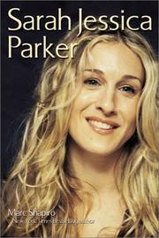 Cover of: Sarah Jessica Parker by Marc Shapiro
