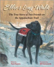Cover of: Ellies Long Walk The True Story Of Two Friends On The Appalachian Trail by 