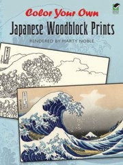 Cover of: Color Your Own Japanese Woodblock Prints