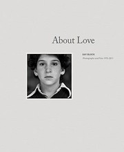 Cover of: About Love Gay Block Photographs And Films 19732011