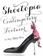 Cover of: Shoetopia Contemporary Footwear Design