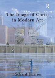 Cover of: The Image Of Christ In Modern Art