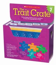 Cover of: The Trait Crate Mentor Texts Model Lessons And More To Teach Writing With The 6 Traits