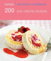 Cover of: 200 Low Calorie Recipes