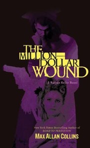 Cover of: The Milliondollar Wound A Nathan Heller Novel