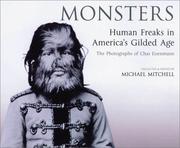 Cover of: Monsters: Human Freaks in America's Gilded Age by Michael Mitchell