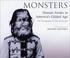 Cover of: Monsters: Human Freaks in America's Gilded Age