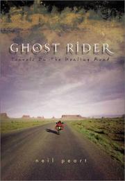 Cover of: Ghost Rider: Travels on the Healing Road
