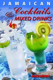 Cover of: Jamaican Cocktails Mixed Drinks by 