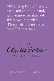 Cover of: The Charles Dickens Miscellany