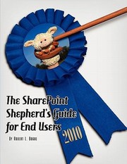 Cover of: The Sharepoint Shepherds Guide For End Users 2010