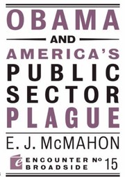 Cover of: Obama and Americas Public Sector Plague
            
                Encounter Broadsides
