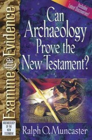 Cover of: Can Archaeology Prove The New Testament by 