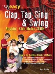 Cover of: Clap Tap Sing Swing Rockin Kids Motor Skills by 