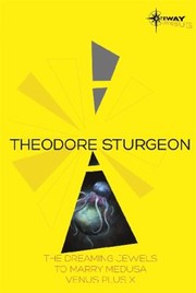 Cover of: Theodore Sturgeon SF Gateway Omnibus