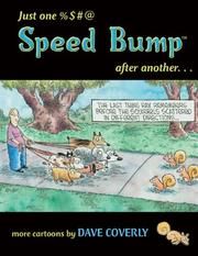 Cover of: Just One %$#@ Speed Bump After Another . . . by Dave Coverly