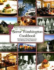 Cover of: Savor Washington Cookbook Washingtons Finest Restaurants Their Recipes Their Histories