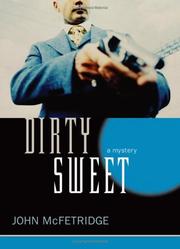 Dirty Sweet by John McFetridge