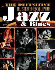 Cover of: The Definitive Illustrated Encyclopedia Jazz Blues