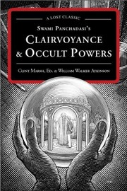 Cover of: Swami Panchadasis Clairvoyance Occult Powers