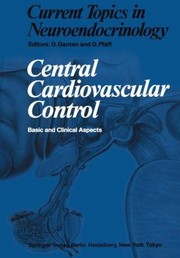 Cover of: Central Cardiovascular Control Basic And Clinical Aspects