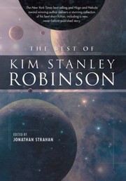 Cover of: The Best Of Kim Stanley Robinson