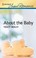 Cover of: About The Baby