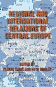 Cover of: Regional And International Relations Of Central Europe by 