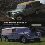 Cover of: Land Rover Series Iii Specification Guide