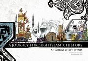 A Journey Through Islamic History A Short Timeline Of Key Events by Yasminah Hashim