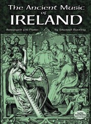 The Ancient Music Of Ireland by Classical Piano Sheet Music