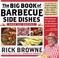 Cover of: The Big Book Of Barbecue Side Dishes Over 125 Recipes