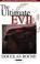 Cover of: The ultimate evil