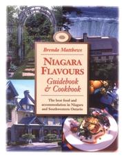 Cover of: Niagara Flavours: Guidebook & Cookbook (Flavours Guidebook and Cookbook)