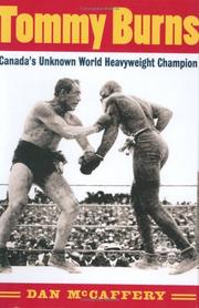 Cover of: Tommy Burns: Canada's Unknown World Heavyweight Champion