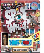 Cover of: Wacky World Spot What 3d by 