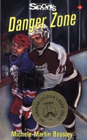Cover of: Danger Zone (Sports Stories Series) by Michele Martin Bossley