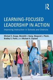 Cover of: Learningfocused Leadership In Action Improving Instruction In Schools