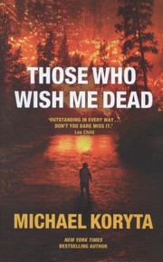 Cover of: Those Who Wish Me Dead