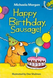 Happy Birthday Sausage by Michaela Morgan