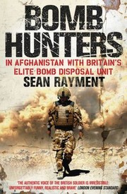 Cover of: Bomb Hunters In Afghanistan With Britains Elite Bomb Disposal Unit by 