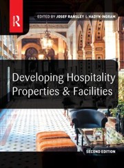 Cover of: Developing Hospitality Properties And Facilities by 