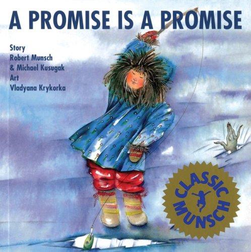 A Promise is a Promise (Classic Munsch) by 