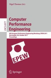 Cover of: Computer Performance Engineering 8th European Performance Engineering Workshop Epew 2011 Borrowdale Uk October 1213 2011 Proceedings