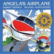 Cover of: Angela's Airplane (Classic Munsch)