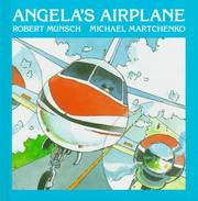 Cover of: Angela's Airplane (Classic Munsch) by Robert N Munsch