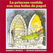 Cover of: La Princesa Vestida con una Bolsa de Papel by Robert N Munsch